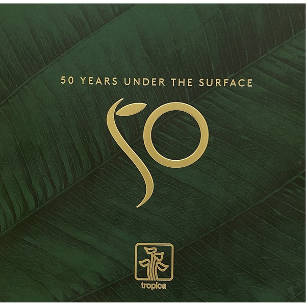 Tropica 50 Years Under The Surface Buch - Deutsch